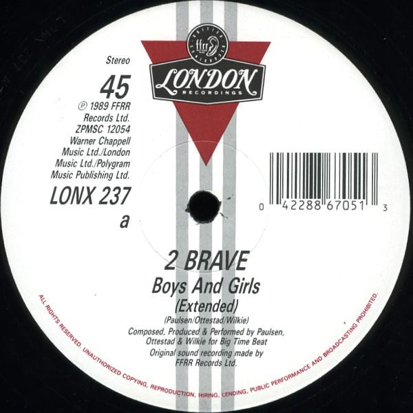 2 Brave - Boys And Girls | London Records (LONX 237) - 3