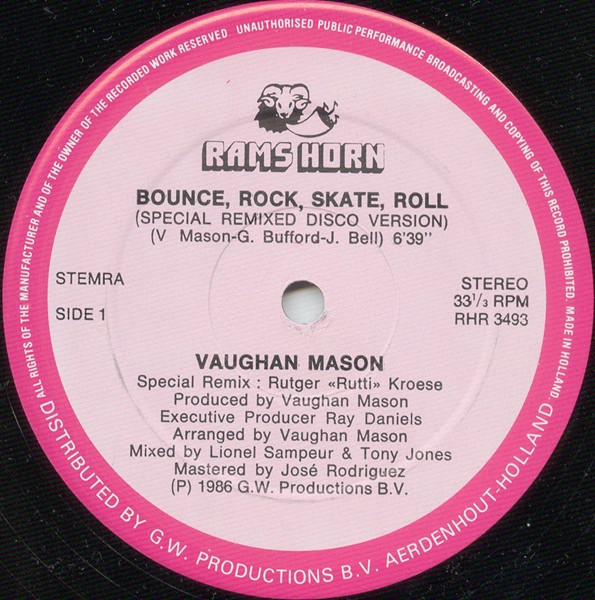 Vaughan Mason - Bounce, Rock, Skate, Roll (Special Remixed Disco Version) | Rams Horn Records (RHR 3493)