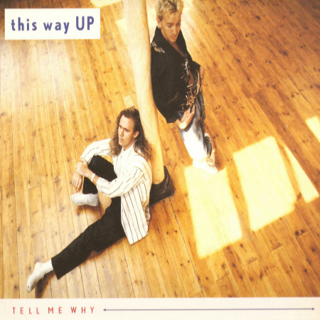 This Way Up - Tell Me Why | Virgin (VS 954-12)