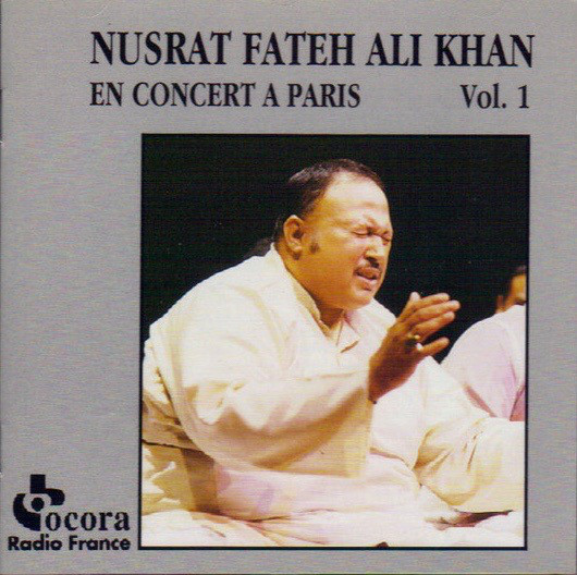 Nusrat Fateh Ali Khan - En Concert À Paris Vol. 1 | Ocora (C 570100) - 2