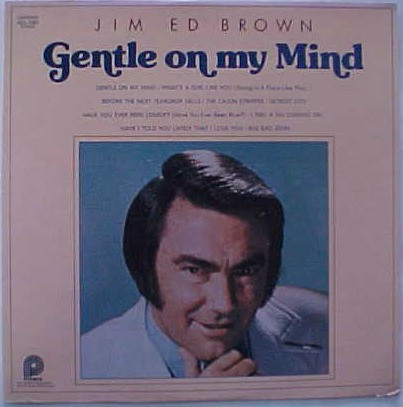 Jim Ed Brown - Gentle On My Mind | Pickwick (ACL 7051) - main Jim Ed Brown - Gentle On My Mind | Pickwick (ACL 7051) - main
