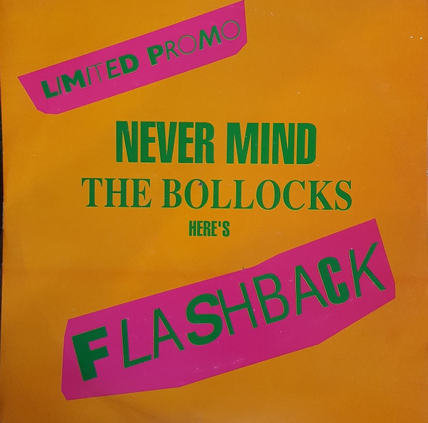 Never Mind The Bollocks Here's Flashback
