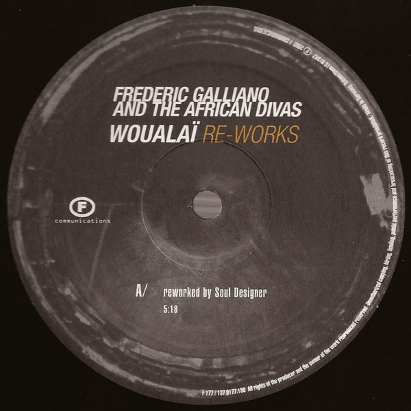Frederic Galliano And The African Divas - Woualaï Re-Works | F Communications (F 177) - 3 Frederic Galliano And The African Divas - Woualaï Re-Works | F Communications (F 177) - 3