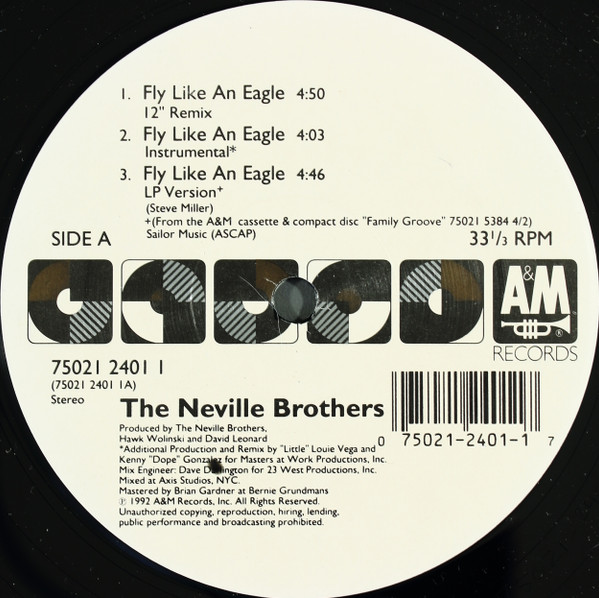 The Neville Brothers - Fly Like An Eagle | A&M Records (75021 2401 1) - 2 The Neville Brothers - Fly Like An Eagle | A&M Records (75021 2401 1) - 2