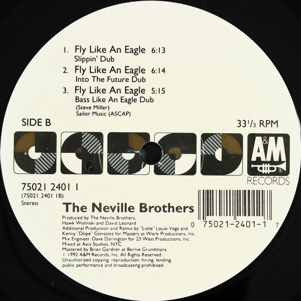The Neville Brothers - Fly Like An Eagle | A&M Records (75021 2401 1) - 3 The Neville Brothers - Fly Like An Eagle | A&M Records (75021 2401 1) - 3