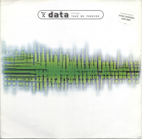 Data - Take Me Forever | Hi Life Recordings (12HIX5) - main Data - Take Me Forever | Hi Life Recordings (12HIX5) - main