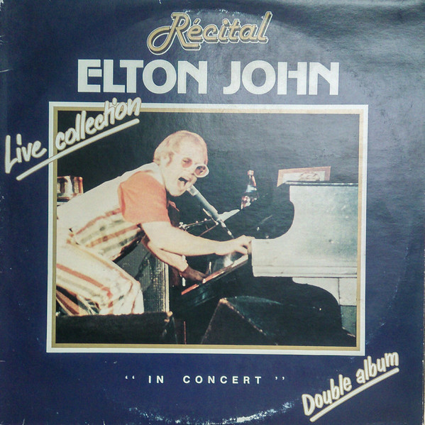 Elton John - Récital - In Concert | K-Tel (BLP 7904) - main Elton John - Récital - In Concert | K-Tel (BLP 7904) - main