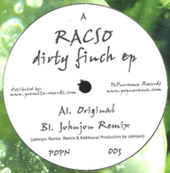 Racso - Dirty Finch | PoPnorama Records (POPN003)