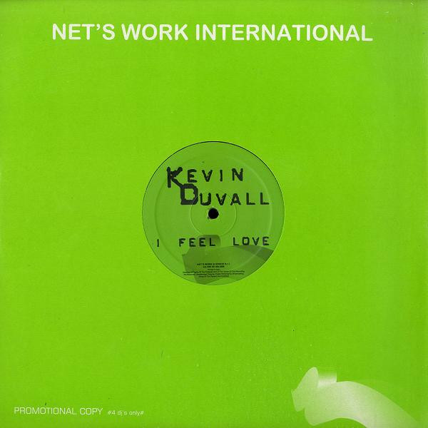 Kevin Duvall - I Feel Love | Net's Work International (NWI 301 Mix 2008)