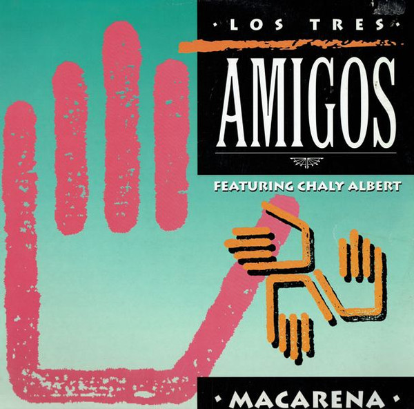 Los Tres Amigos Featuring Chaly Albert - Macarena | Dance P.M. Records (PBM 659952-6) - main Los Tres Amigos Featuring Chaly Albert - Macarena | Dance P.M. Records (PBM 659952-6) - main