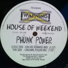 House Of Weekend - Phunk Power | Warning Records (WAR 001) - 2 House Of Weekend - Phunk Power | Warning Records (WAR 001) - 2