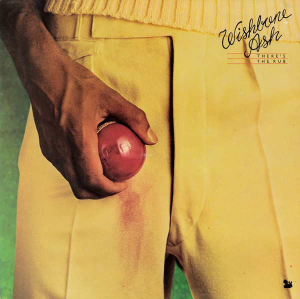 Wishbone Ash - There's The Rub | MCA Records (MCF 2585)