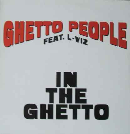 Ghetto People Feat. L-Viz - In The Ghetto | Dance Pool (DANSAMP 3678 6)