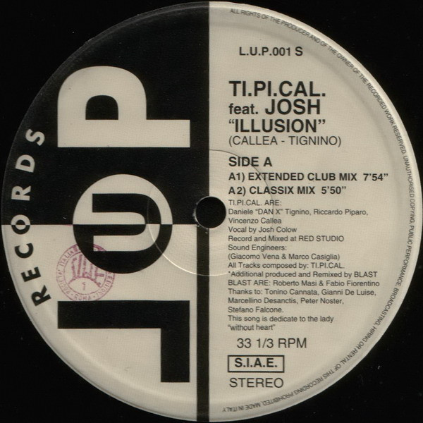 Ti.Pi.Cal. Featuring Josh - Illusion | LUP Records (LUP 001S) - 3