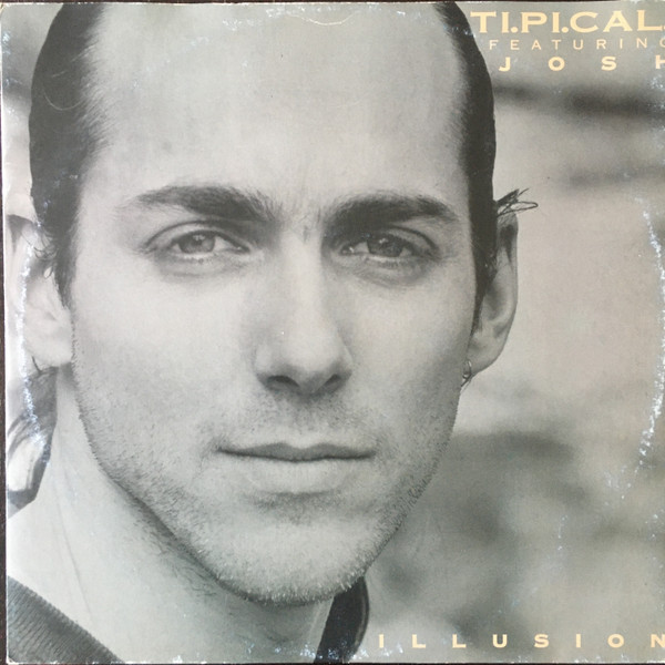 Ti.Pi.Cal. Featuring Josh - Illusion | LUP Records (LUP 001S) - main