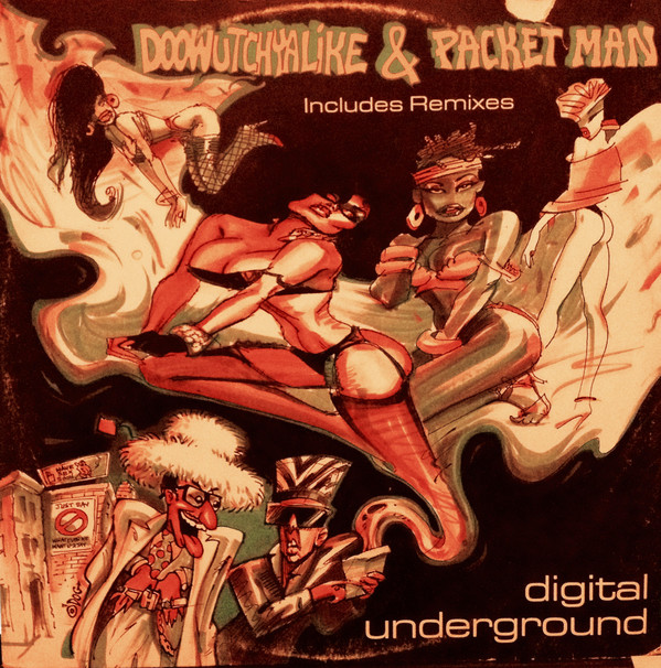 Digital Underground - Doowutchyalike / Packet Man | Flying International (FIN 007)