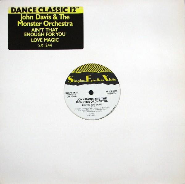 John Davis & The Monster Orchestra - Love Magic / Ain't That Enough For You | Singles, Ep's & eXhits (SX 1244)