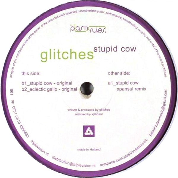 Glitches - Stupid Cow | Plastic Rules Music (PLASTIC 001) - main Glitches - Stupid Cow | Plastic Rules Music (PLASTIC 001) - main