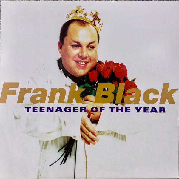Frank Black - Teenager Of The Year | 4AD (GAD 4009 LP) - main Frank Black - Teenager Of The Year | 4AD (GAD 4009 LP) - main