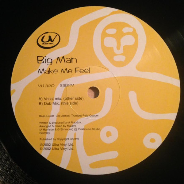 Big Man - Make Me Feel | Ultra Vinyl (VU320)