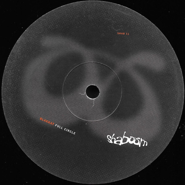 Blakkat - Full Circle | Shaboom Records (SHAB 11)