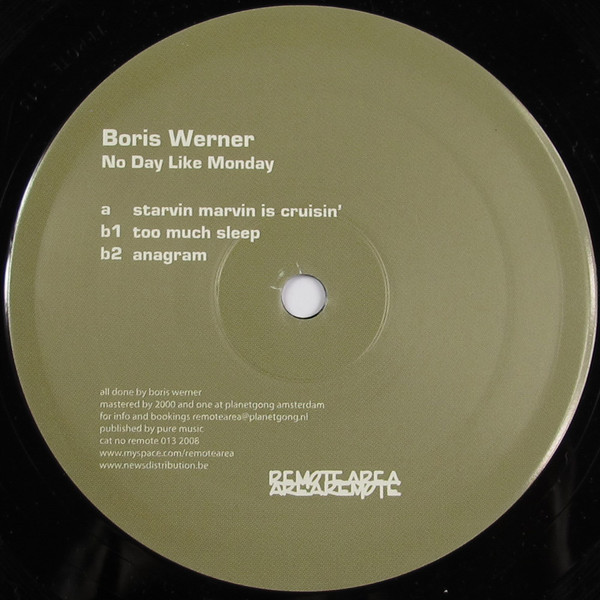Boris Werner - No Day Like Monday | Remote Area (remote 013) - 3 Boris Werner - No Day Like Monday | Remote Area (remote 013) - 3