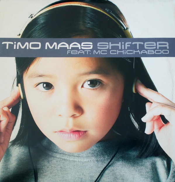 Timo Maas Feat. MC Chickaboo - Shifter | Kinetic Records (67728-54720-1) - main