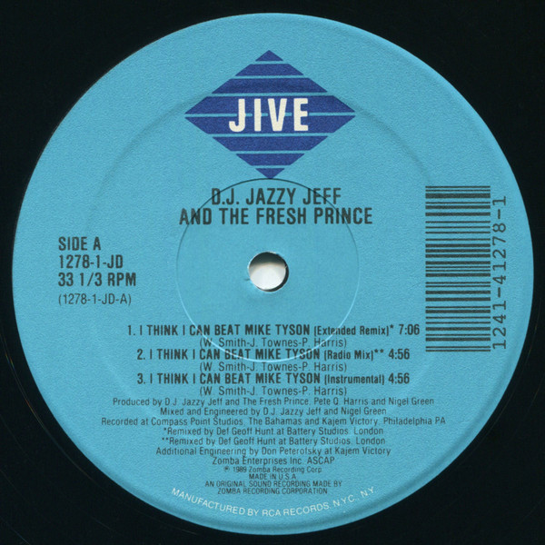 D.J. Jazzy Jeff And The Fresh Prince - I Think I Can Beat Mike Tyson | Jive (1278-1-JD) - 3 D.J. Jazzy Jeff And The Fresh Prince - I Think I Can Beat Mike Tyson | Jive (1278-1-JD) - 3