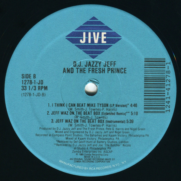 D.J. Jazzy Jeff And The Fresh Prince - I Think I Can Beat Mike Tyson | Jive (1278-1-JD) - 4 D.J. Jazzy Jeff And The Fresh Prince - I Think I Can Beat Mike Tyson | Jive (1278-1-JD) - 4