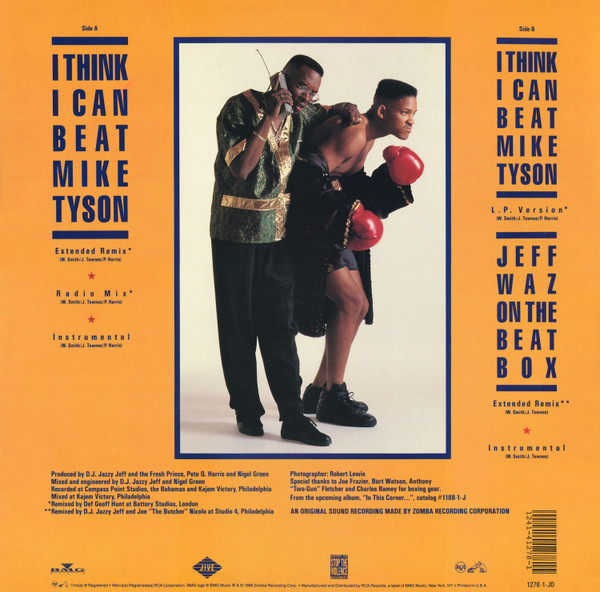 D.J. Jazzy Jeff And The Fresh Prince - I Think I Can Beat Mike Tyson | Jive (1278-1-JD) - 2 D.J. Jazzy Jeff And The Fresh Prince - I Think I Can Beat Mike Tyson | Jive (1278-1-JD) - 2