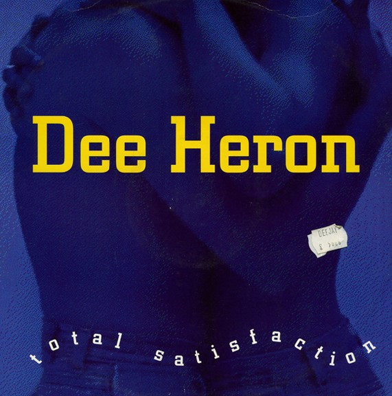 Dee Heron - Total Satisfaction | Sidestep Records (SSR12003) - main