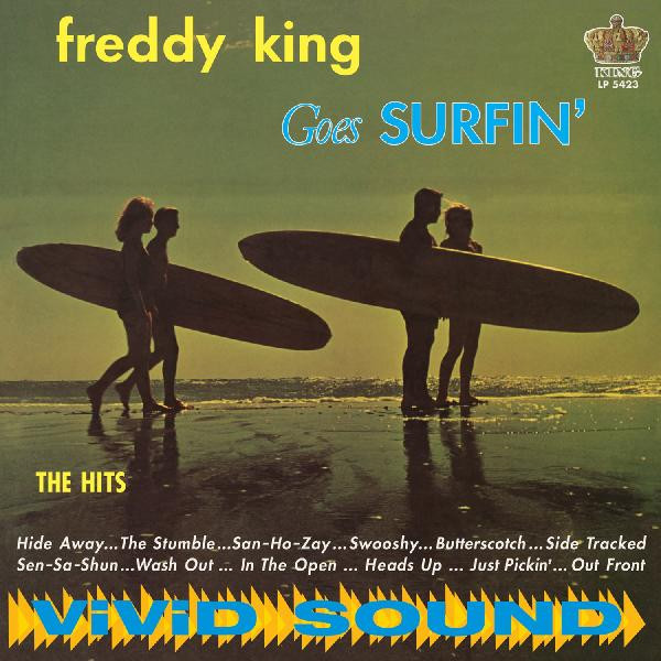 Freddie King - Freddy King Goes Surfin' | Sundazed Music (LP 5423) - main