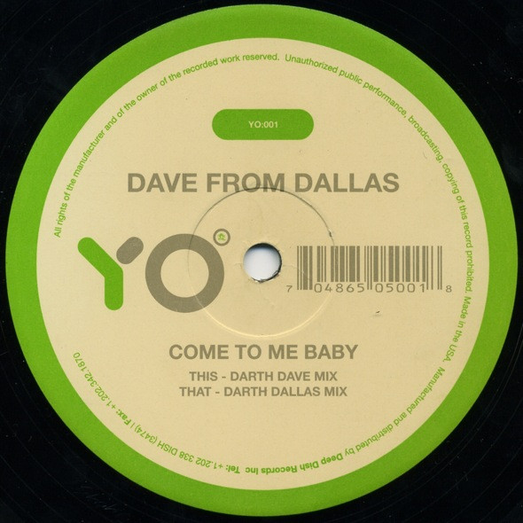 Dave From Dallas - Come To Me Baby | Yo! (YO:001) - 2