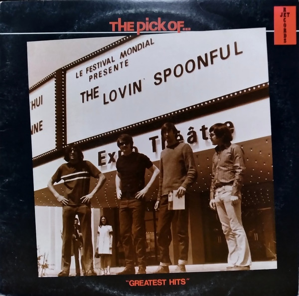 The Lovin' Spoonful - The Pick Of... Greatest Hits | Jet Records (JET-8210) - main The Lovin' Spoonful - The Pick Of... Greatest Hits | Jet Records (JET-8210) - main