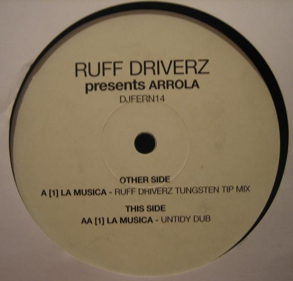 Ruff Driverz Presents Arrola - La Musica | Inferno (DJ FERN 14) - 2 Ruff Driverz Presents Arrola - La Musica | Inferno (DJ FERN 14) - 2
