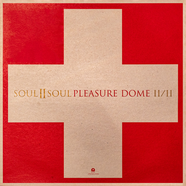 Soul II Soul - Pleasure Dome (Part II/II) | Island Records (12 ISX 669 DJ) - main