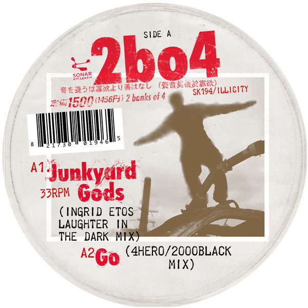 2bo4 - Junkyard Gods / Go / Queen Of Crows | Sonar Kollektiv (SK194) - main 2bo4 - Junkyard Gods / Go / Queen Of Crows | Sonar Kollektiv (SK194) - main