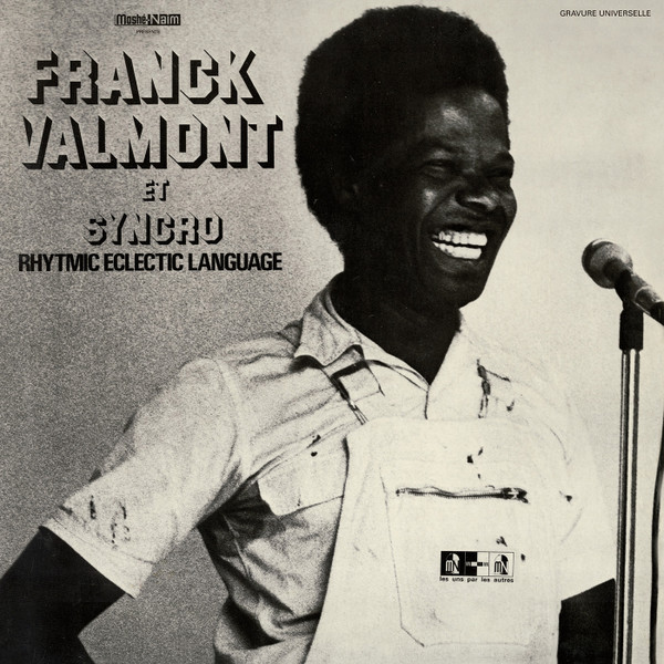 Franck Valmont Et Syncro Rhytmic Eclectic Language - Franck Valmont Et Syncro Rhytmic Eclectic Language | Sommor (SOMM052)