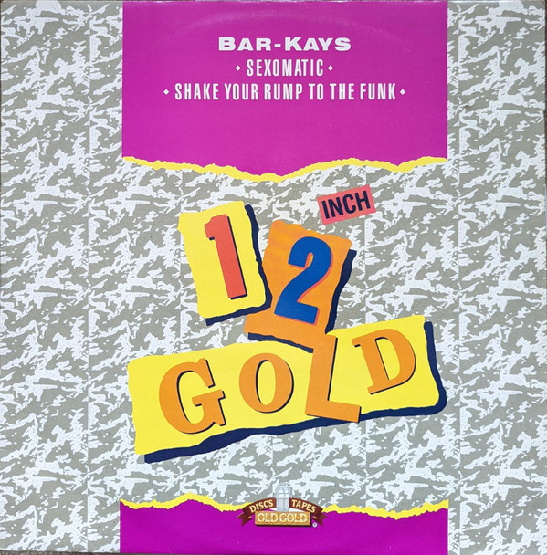 Bar-Kays - Sexomatic / Shake Your Rump To The Funk | Old Gold (OG 4082)