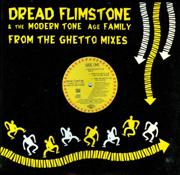 Dread Flimstone And The Modern Tone Age Family - From The Ghetto Mixes | Scotti Bros. Records (72392-75289-1)