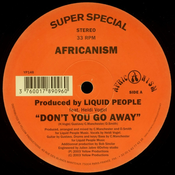 Africanism By Liquid People Feat. Heidi Vogel - Don't You Go Away | Yellow Productions (YP148) - 3