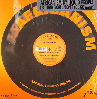 Africanism By Liquid People Feat. Heidi Vogel - Don't You Go Away | Yellow Productions (YP148)