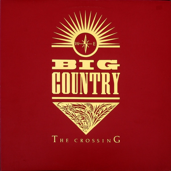 Big Country - The Crossing | Mercury (MERS 27)