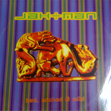 Jah ÷ Man - Bad, Wicked & Wild | Dig It Al Mark (ALX 124)