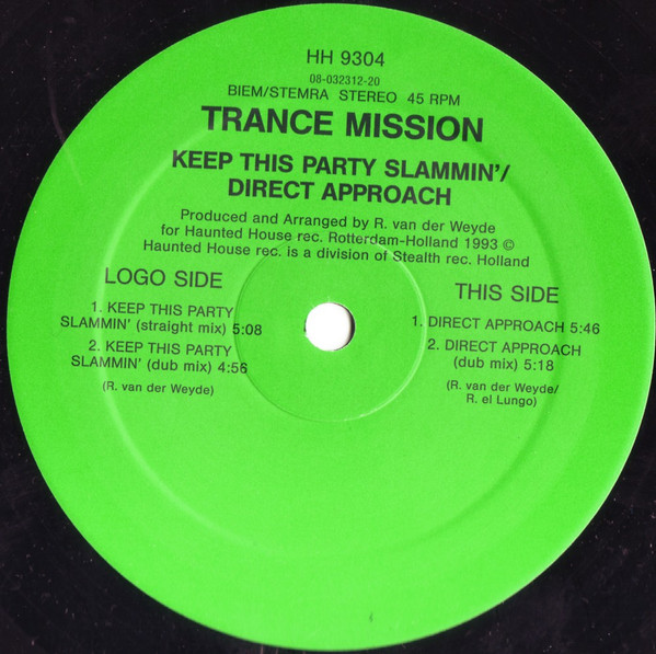 Trancemission - Keep This Party Slammin' / Direct Approach | Haunted House Records (HH 9304)