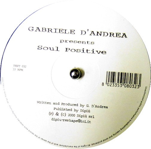 Gabriele D'Andrea - Soul Positive | Dipiù (TEST 032)