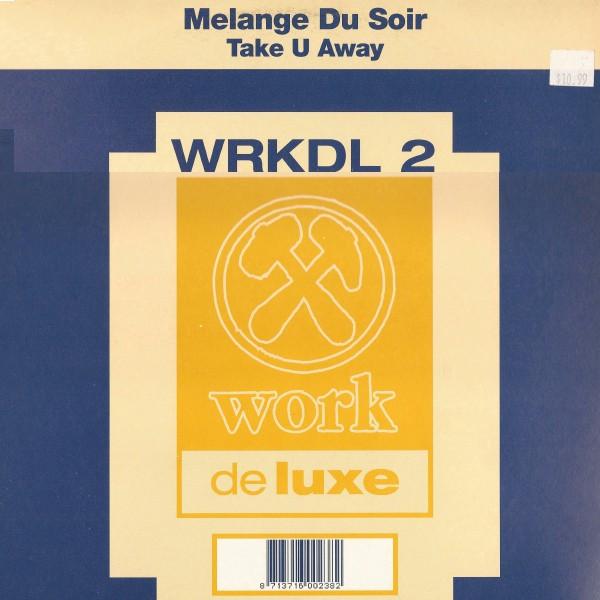 Melange Du Soir - Take U Away | Work Deluxe (WRKDL 2) - main