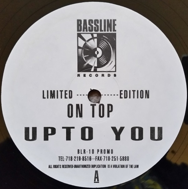 On Top - Up To You | Bassline Records (BLR-011)