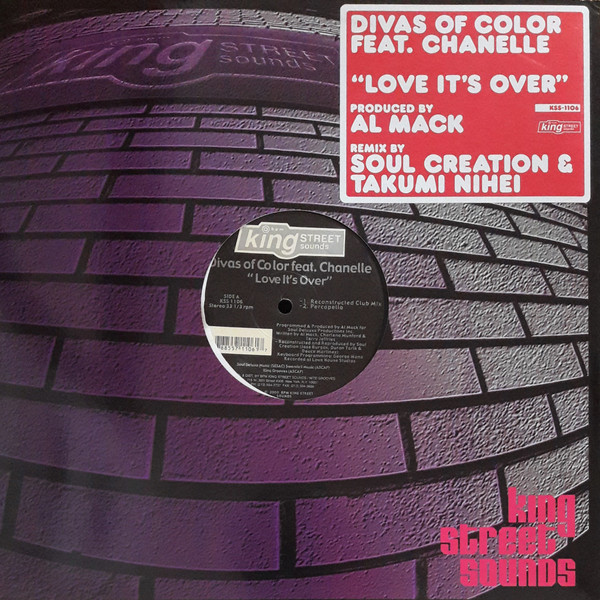 Divas Of Color  &  Chanelle - Love It's Over | BPM King Street Sounds (KSS 1106)
