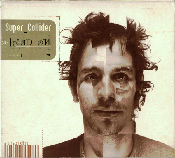Super_Collider - Head On | Loaded Records (LOADED1CD) - main